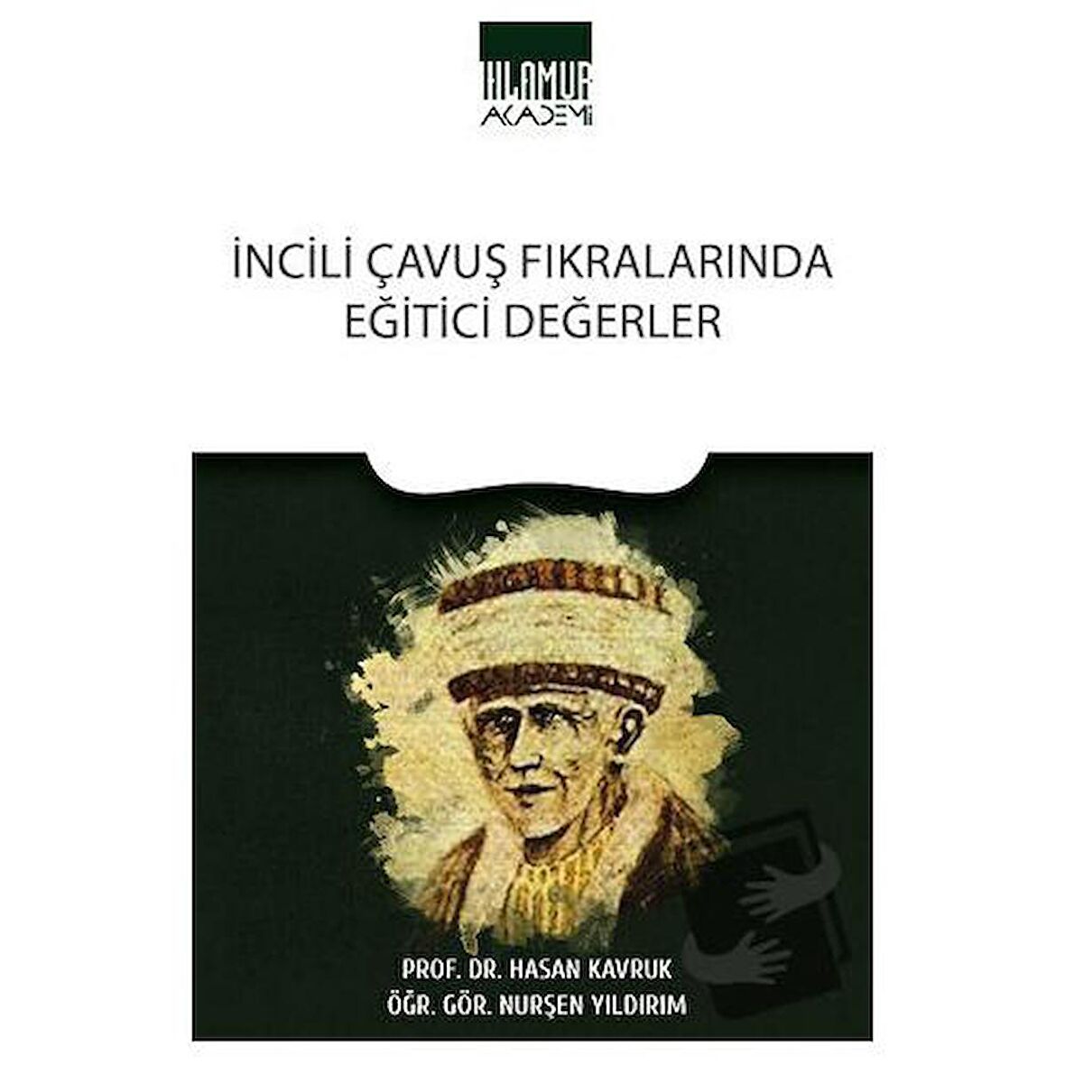 İncili Çavuş Fıkralarında Eğitici Değerler