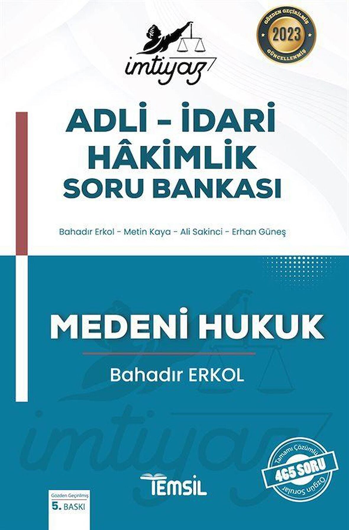 İmtiyaz Adli - İdari Hakimlik Soru Bankası Medeni Hukuk / Bahadır Erkol