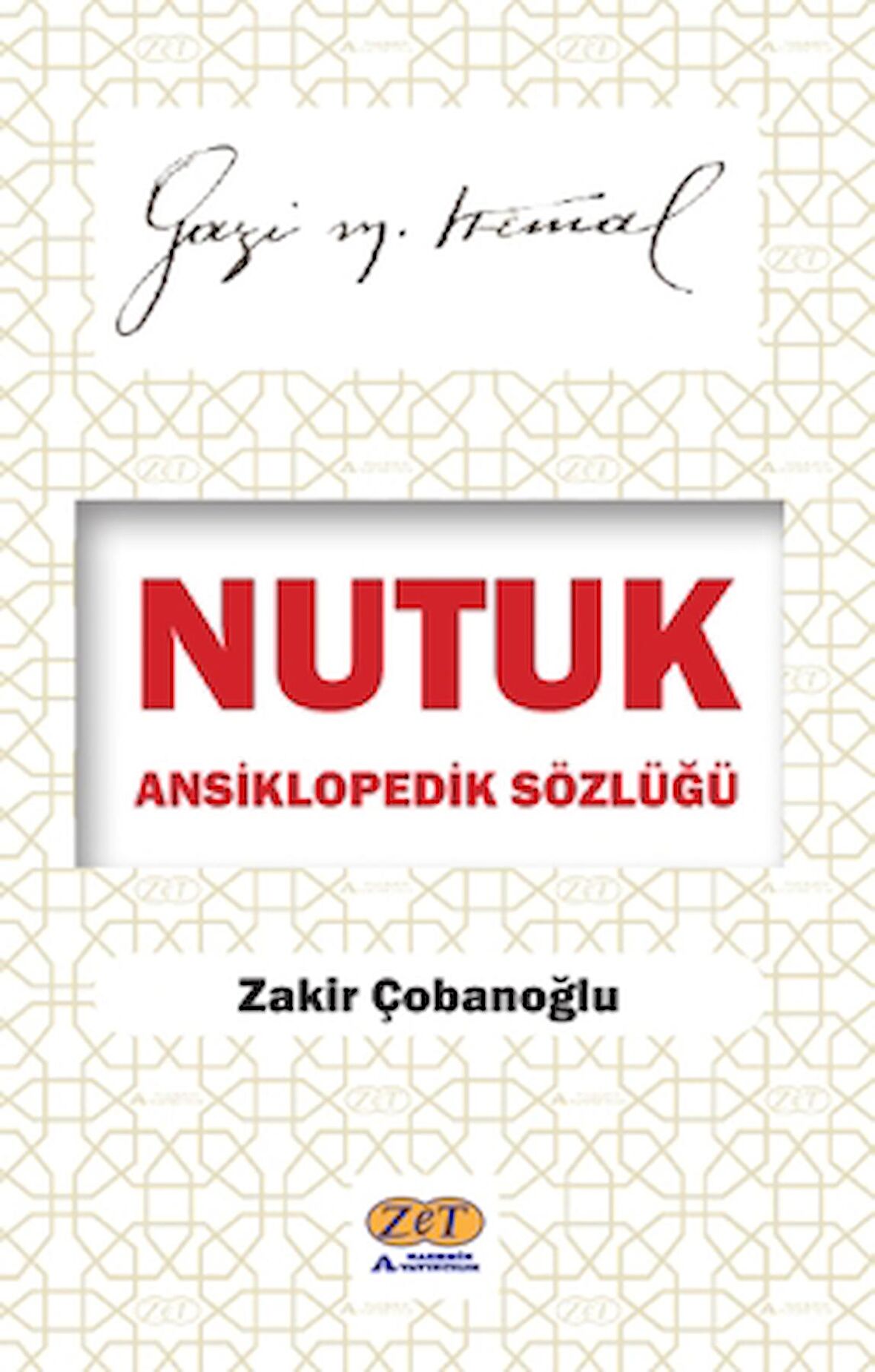 Nutuk Ansiklopedik Sözlüğü