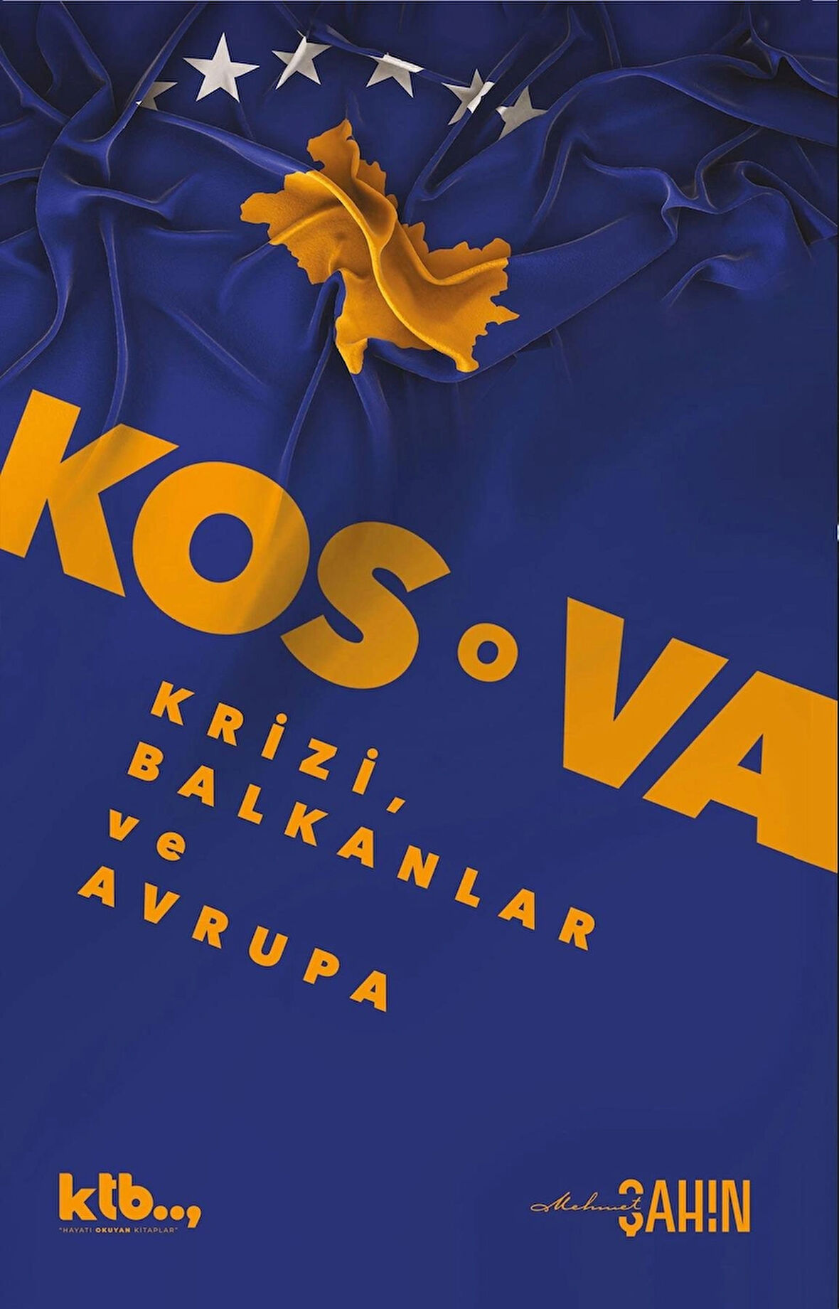 Kosova Krizi, Balkanlar ve Avrupa Mehmet Şahin