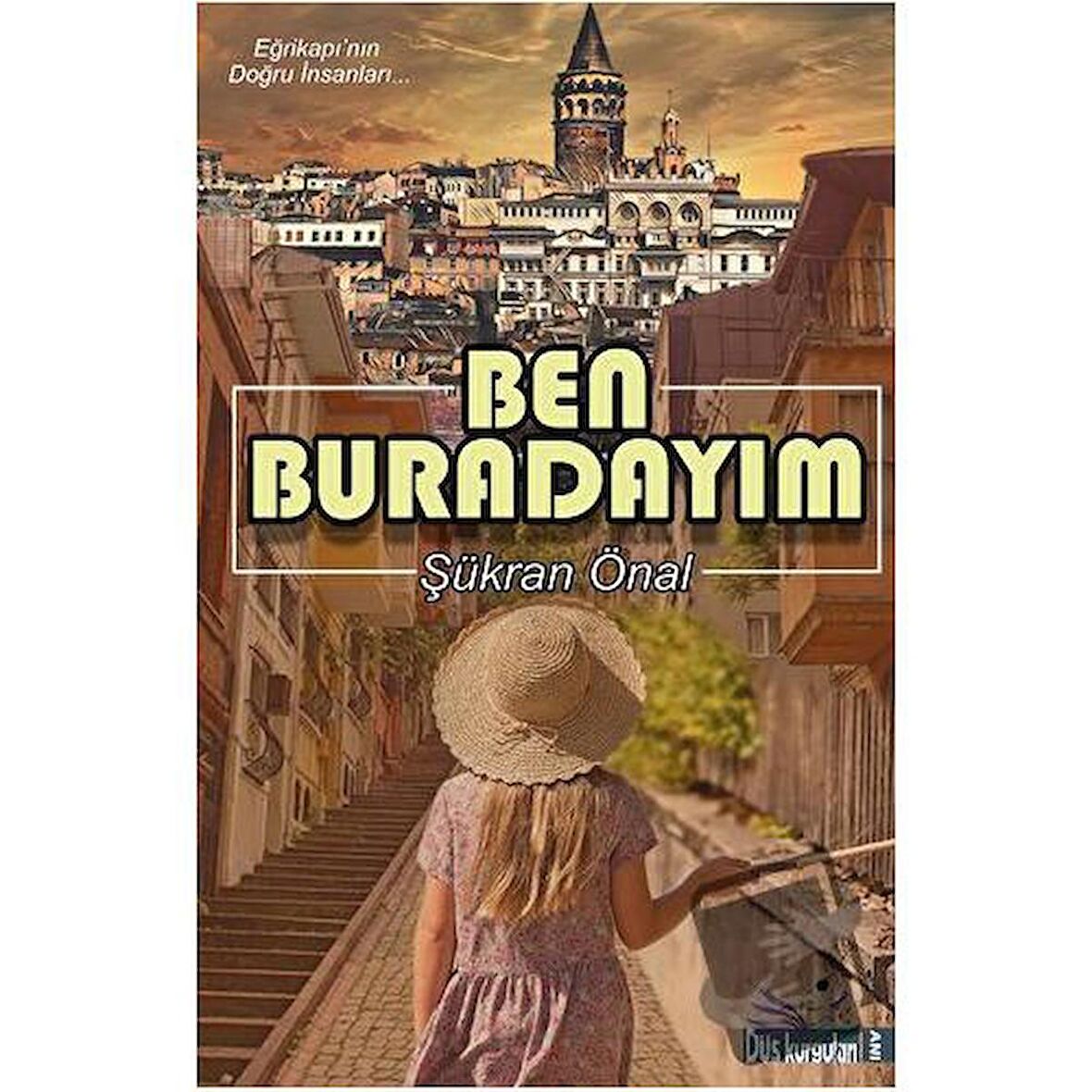 Ben Buradayım