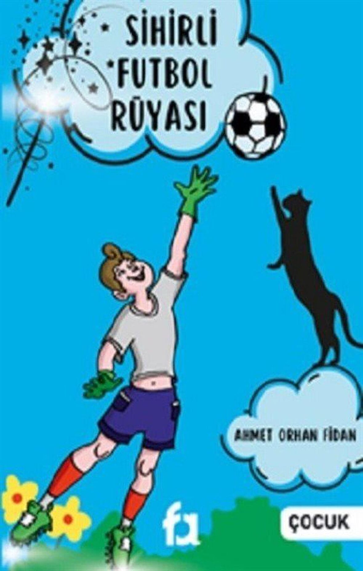 Sihirli Futbol Rüyası