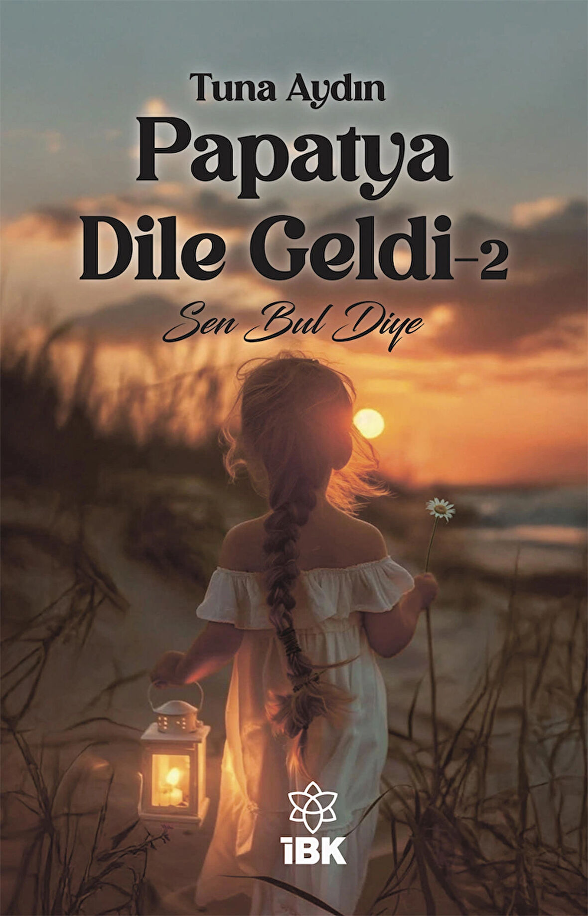 Papatya Dile Geldi II - "Sen bul diye"