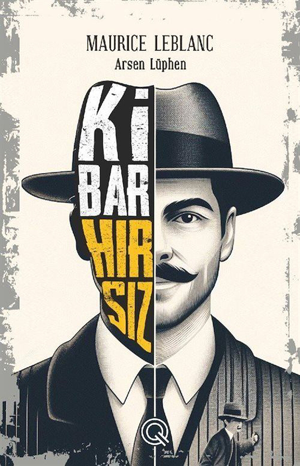 Kibar Hırsız (Poster Hediyeli) / Maurice Leblanc