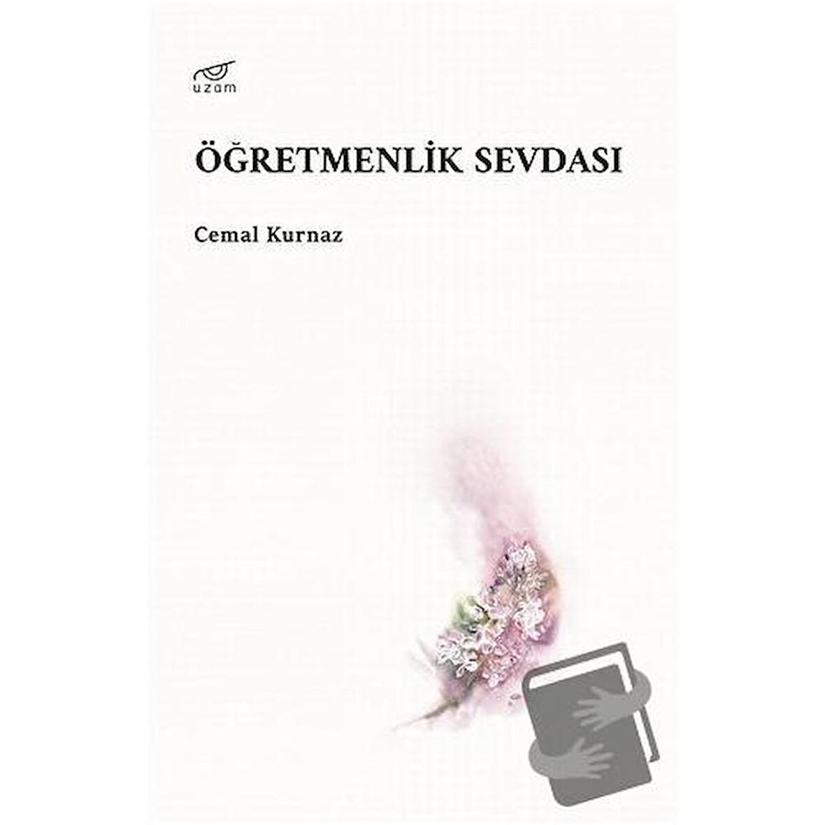 Öğretmenlik Sevdası