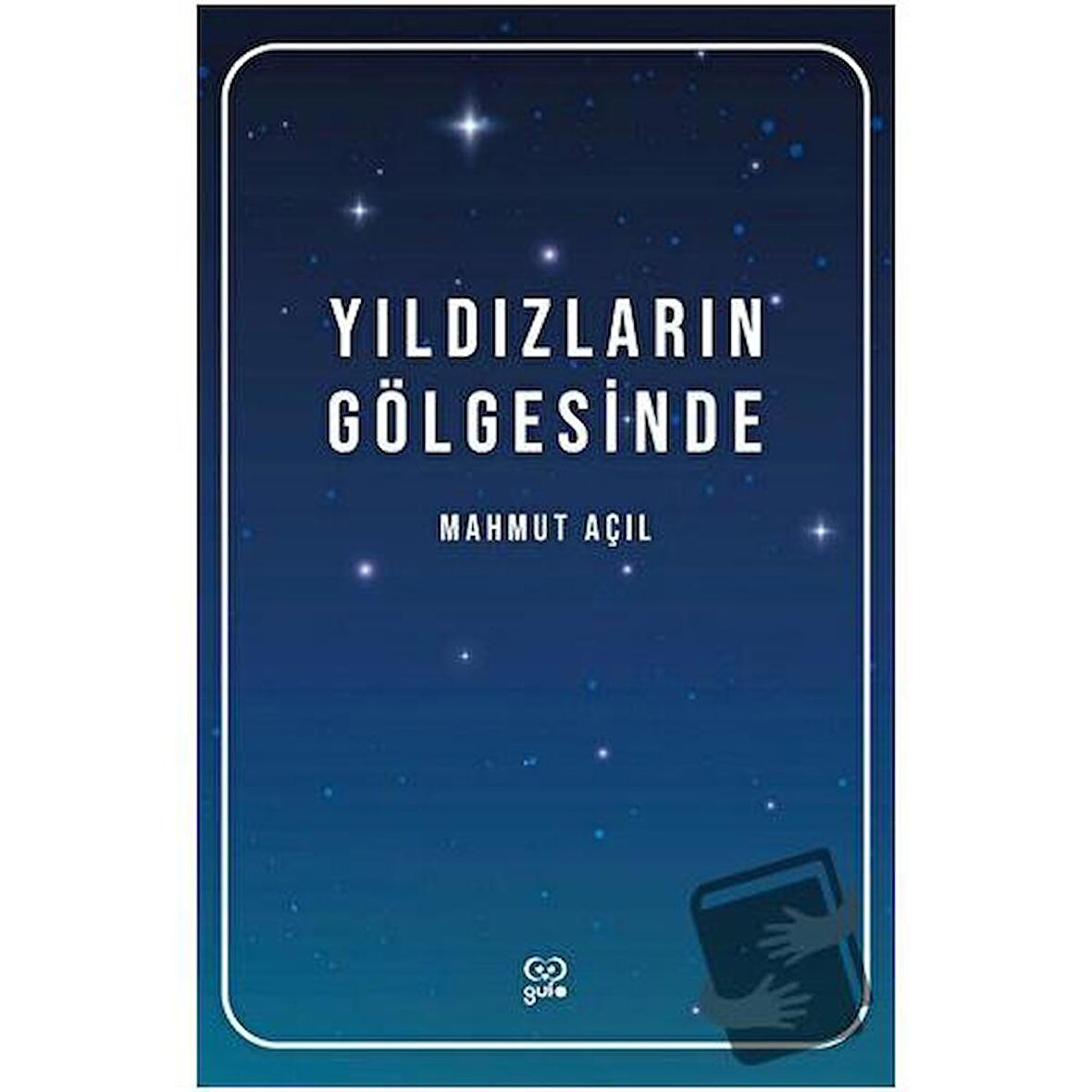 Yıldızların Gölgesinde