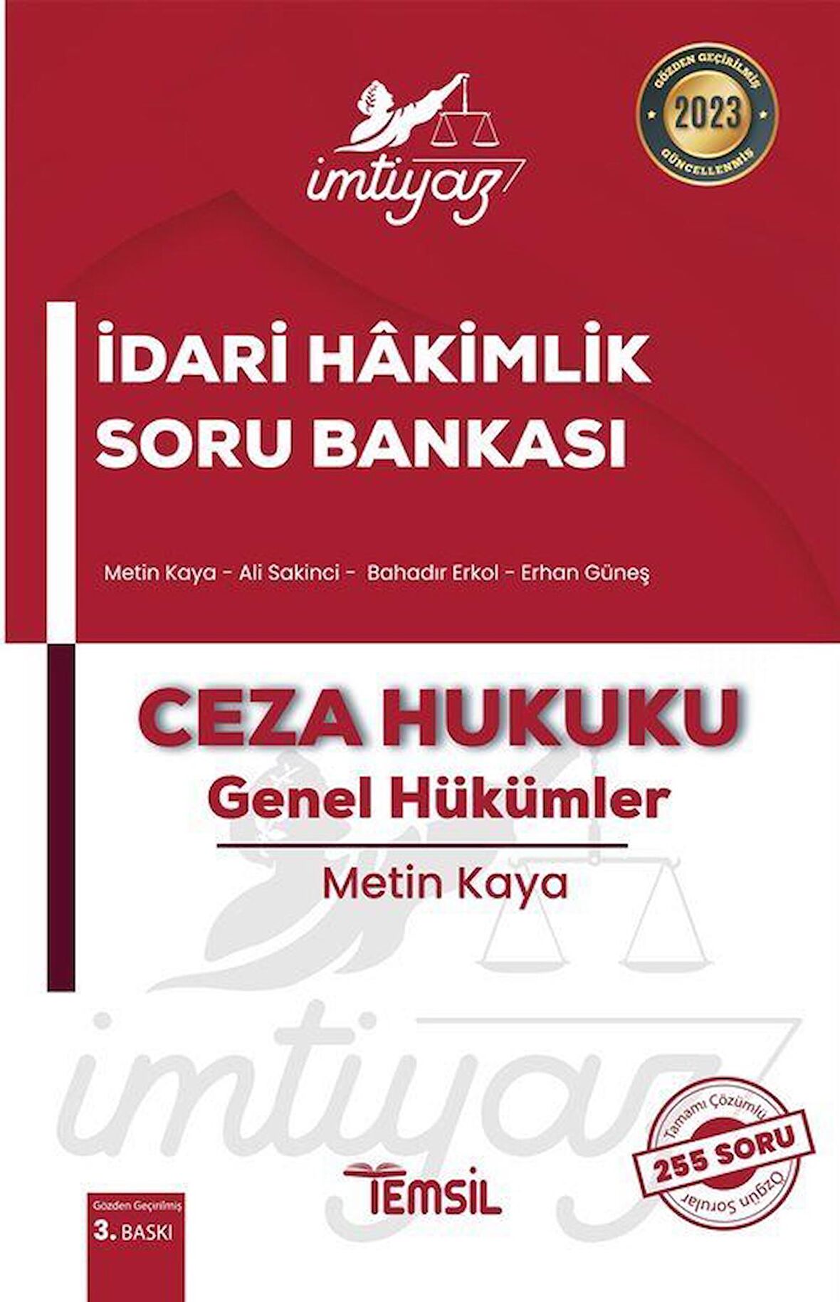 İmtiyaz İdari Hakimlik Soru Bankası Ceza Hukuku - Genel Hükümler