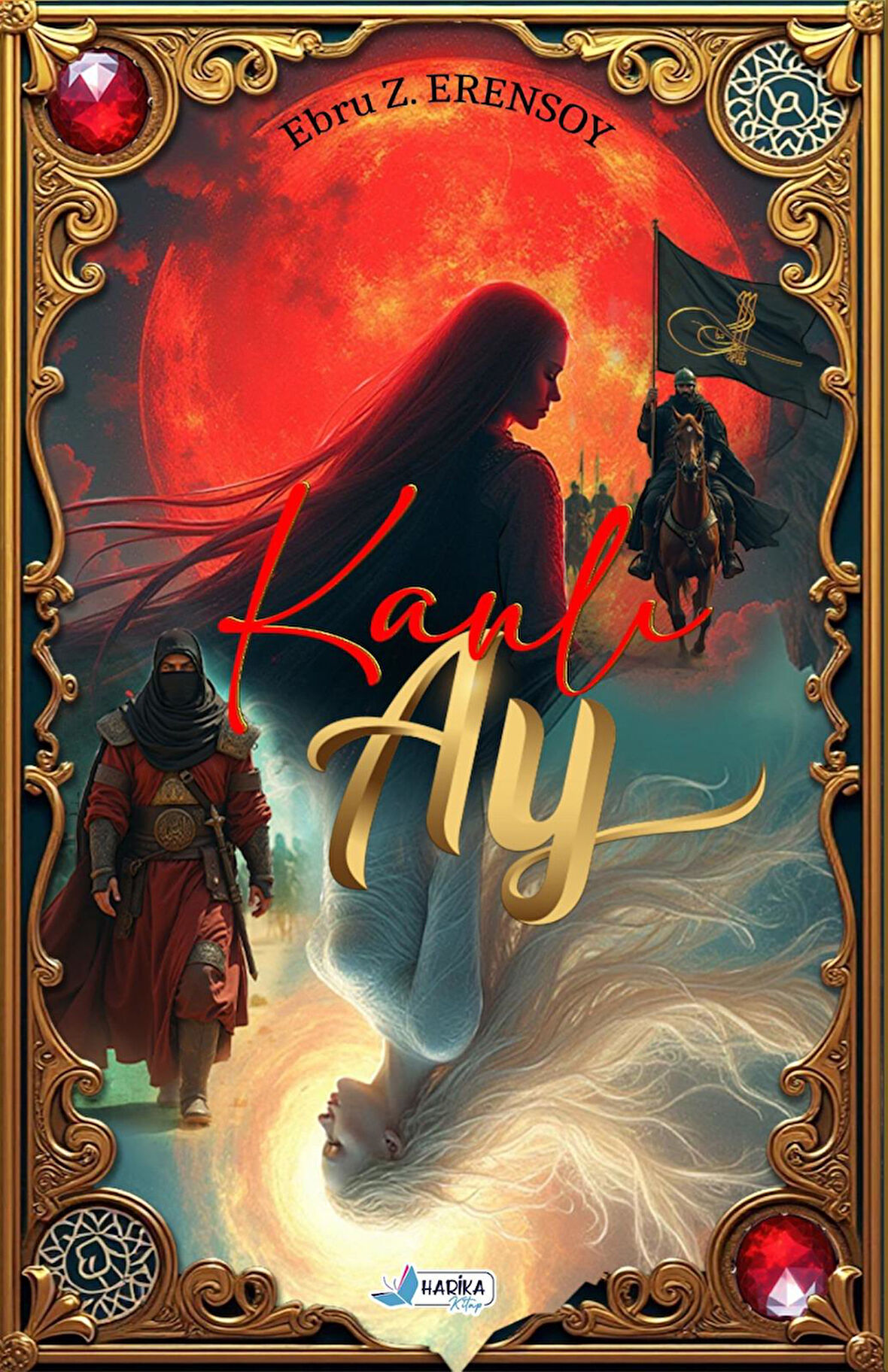 Kanlı Ay - Ebru Zübeyde Erensoy