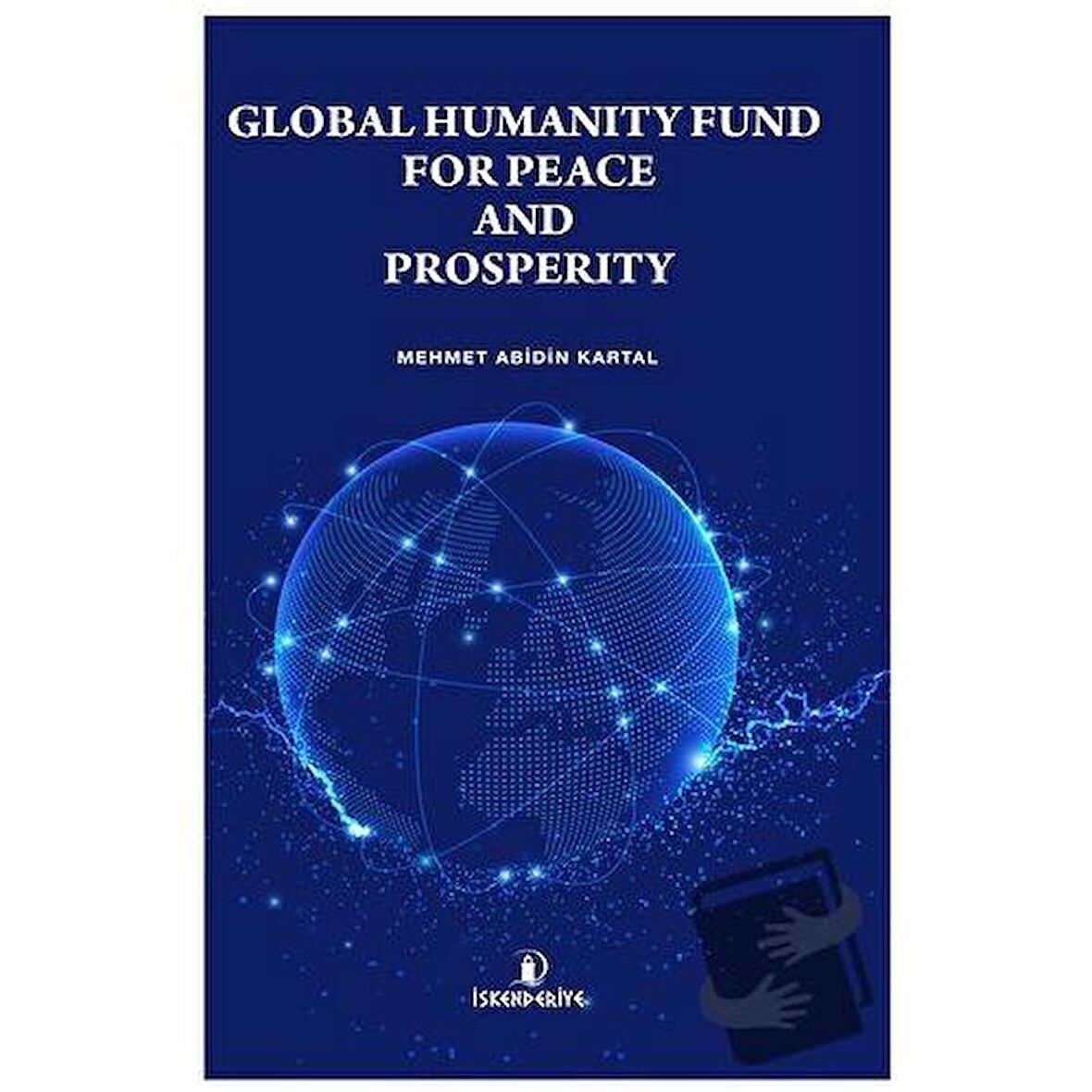 Global Humanıty Fund For Peace And Prosperıty