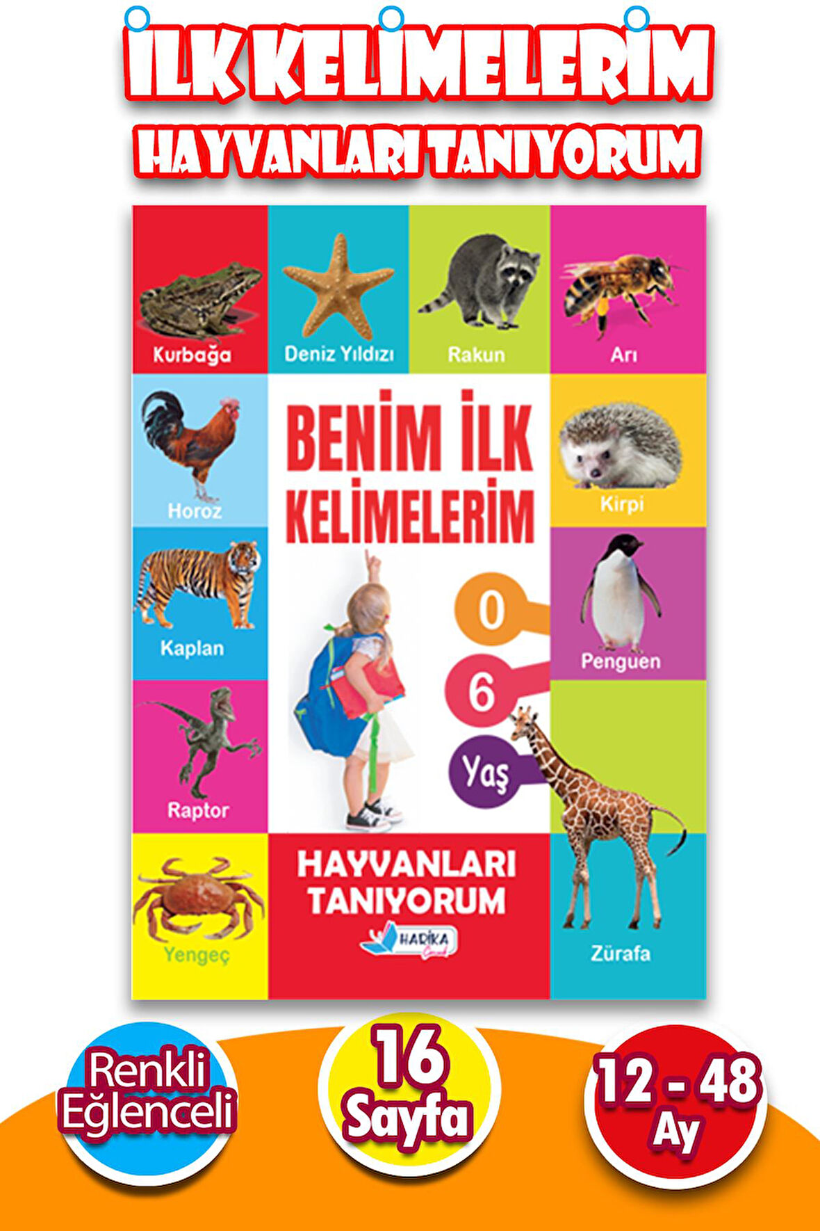 Hayvanları Tanıyorum Benim İlk Kelimelerim 12 - 48 Ay -1 Kitap- 16 Sayfa