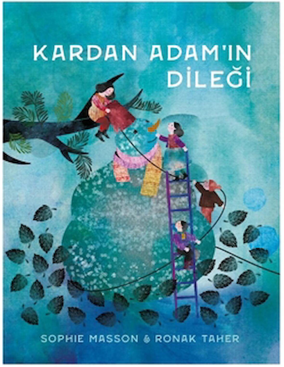 Kardan Adam’ın Dileği