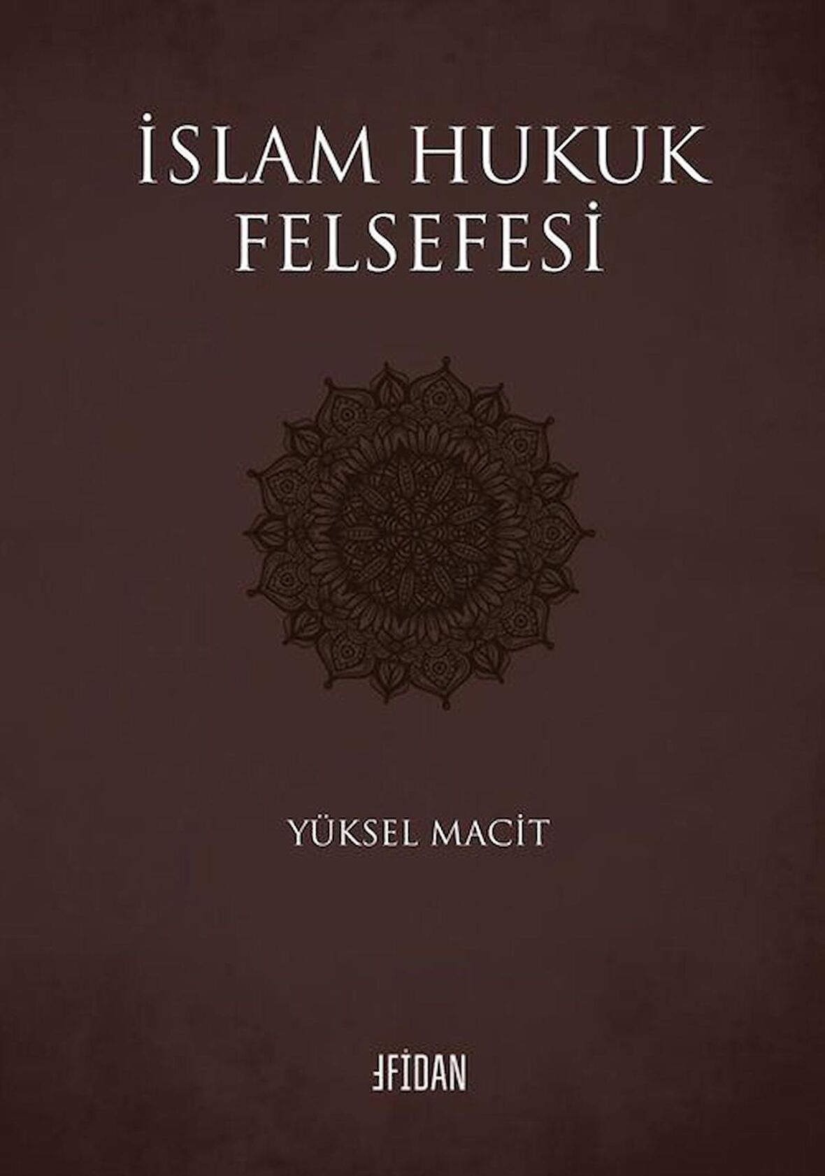 İslam Hukuk Felsefesi