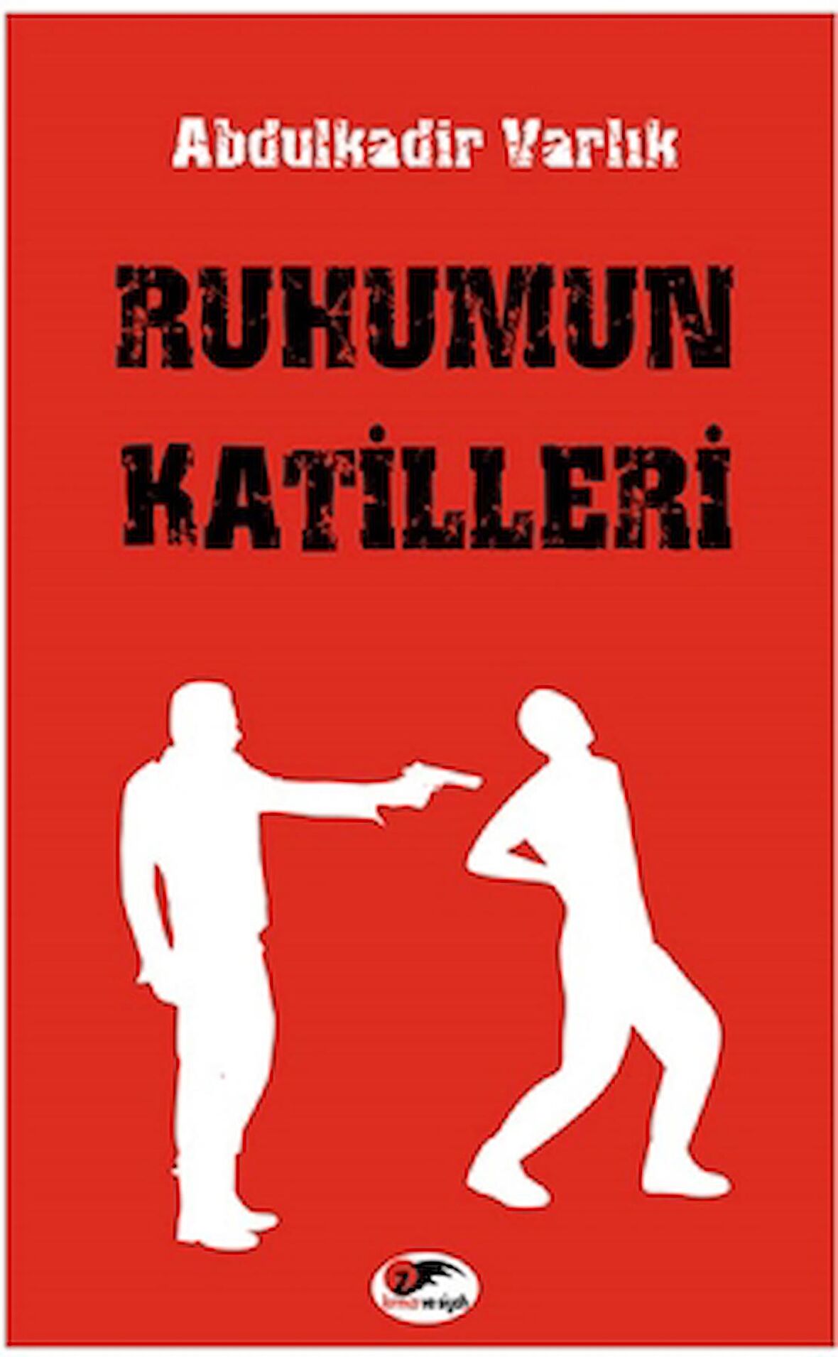Ruhumun Katilleri