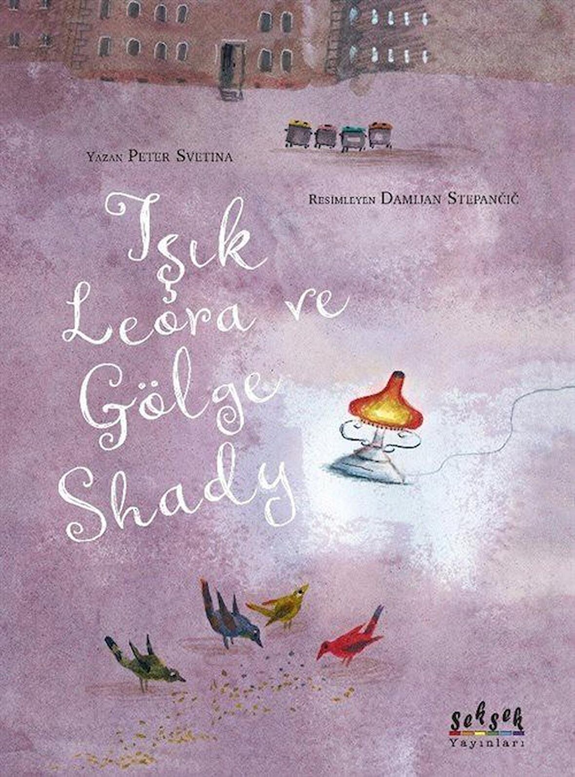 Işık Lerora ve Gölge Shady / Peter Svetina