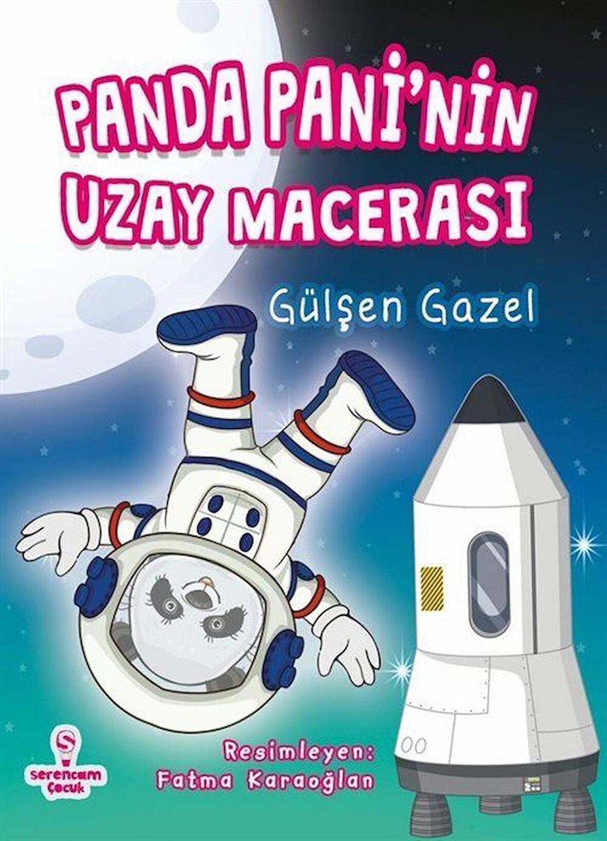 Panda Pani'nin Uzay Macerası / Gülşen Gazel