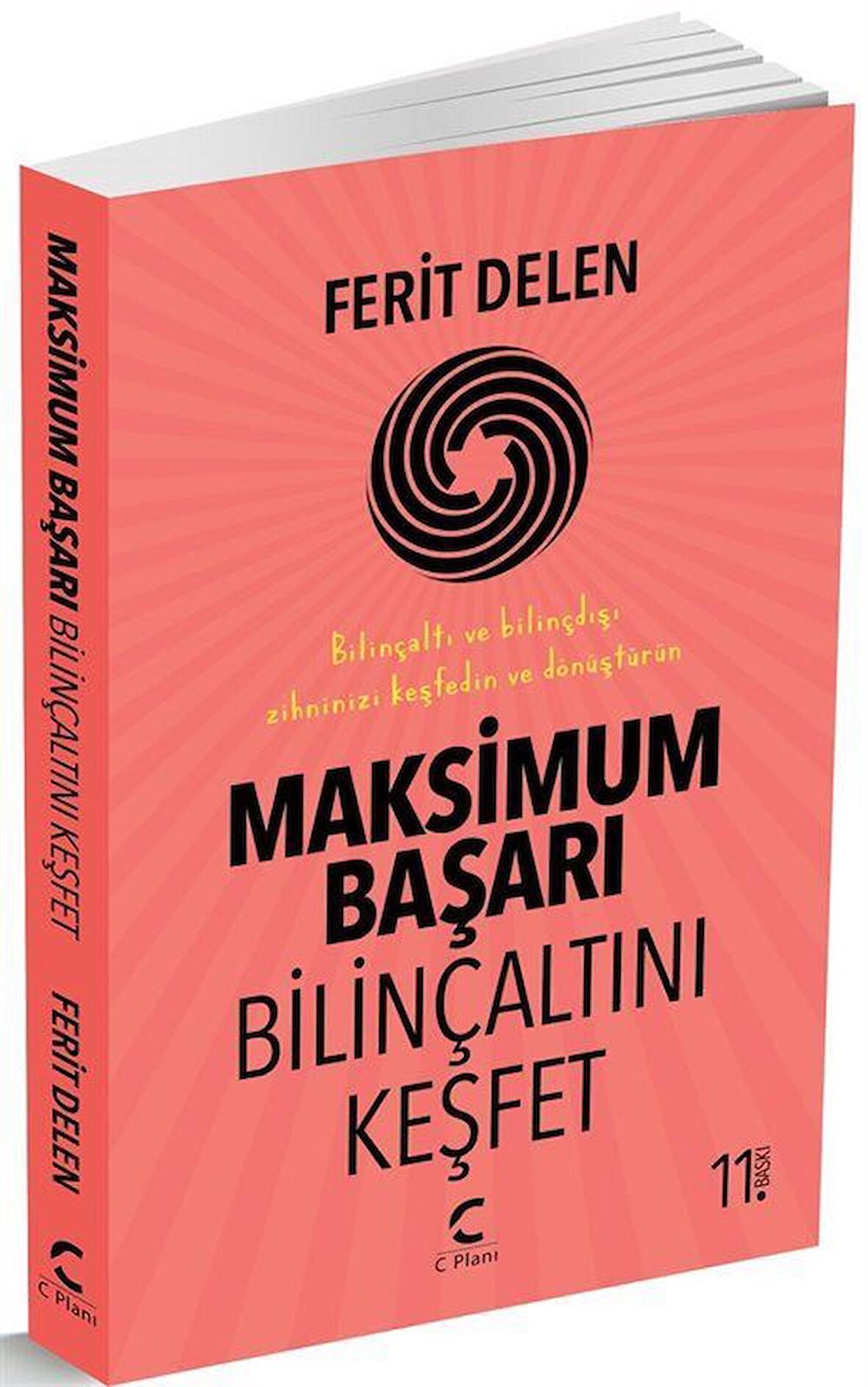 Maksimum Başarı Bilinçaltını Keşfet / Ferit Delen