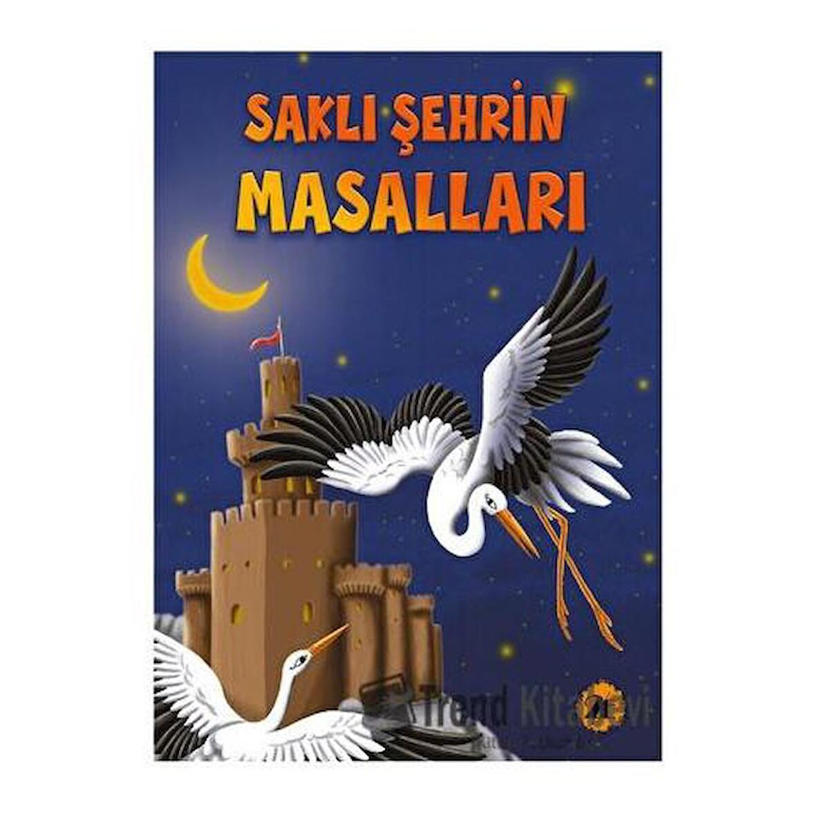 Saklı Şehrin Masalları