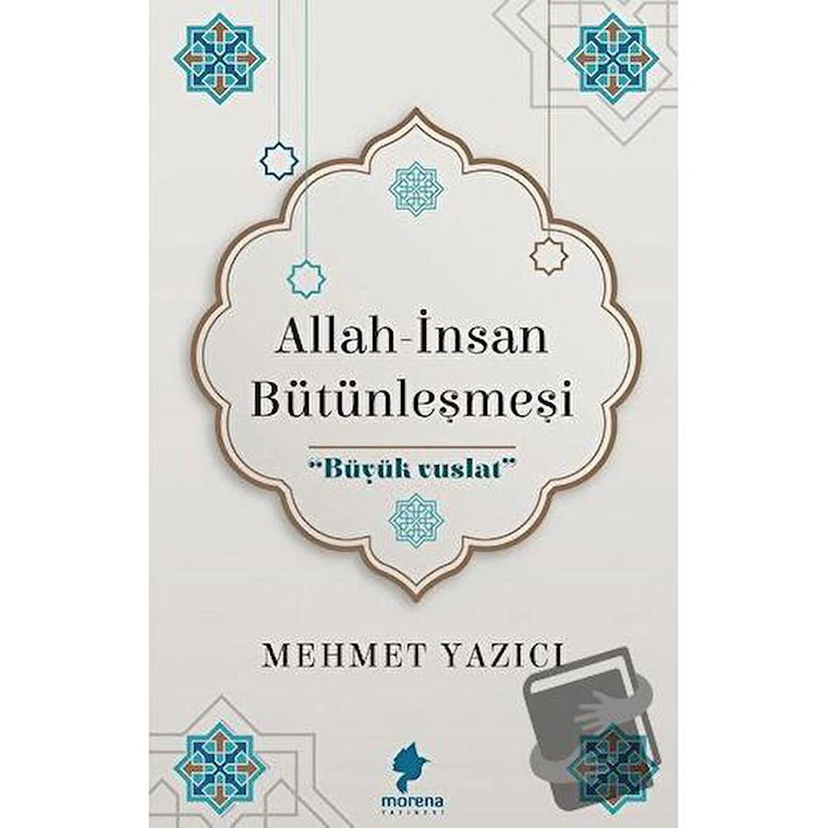 Allah - İnsan Bütünleşmesi