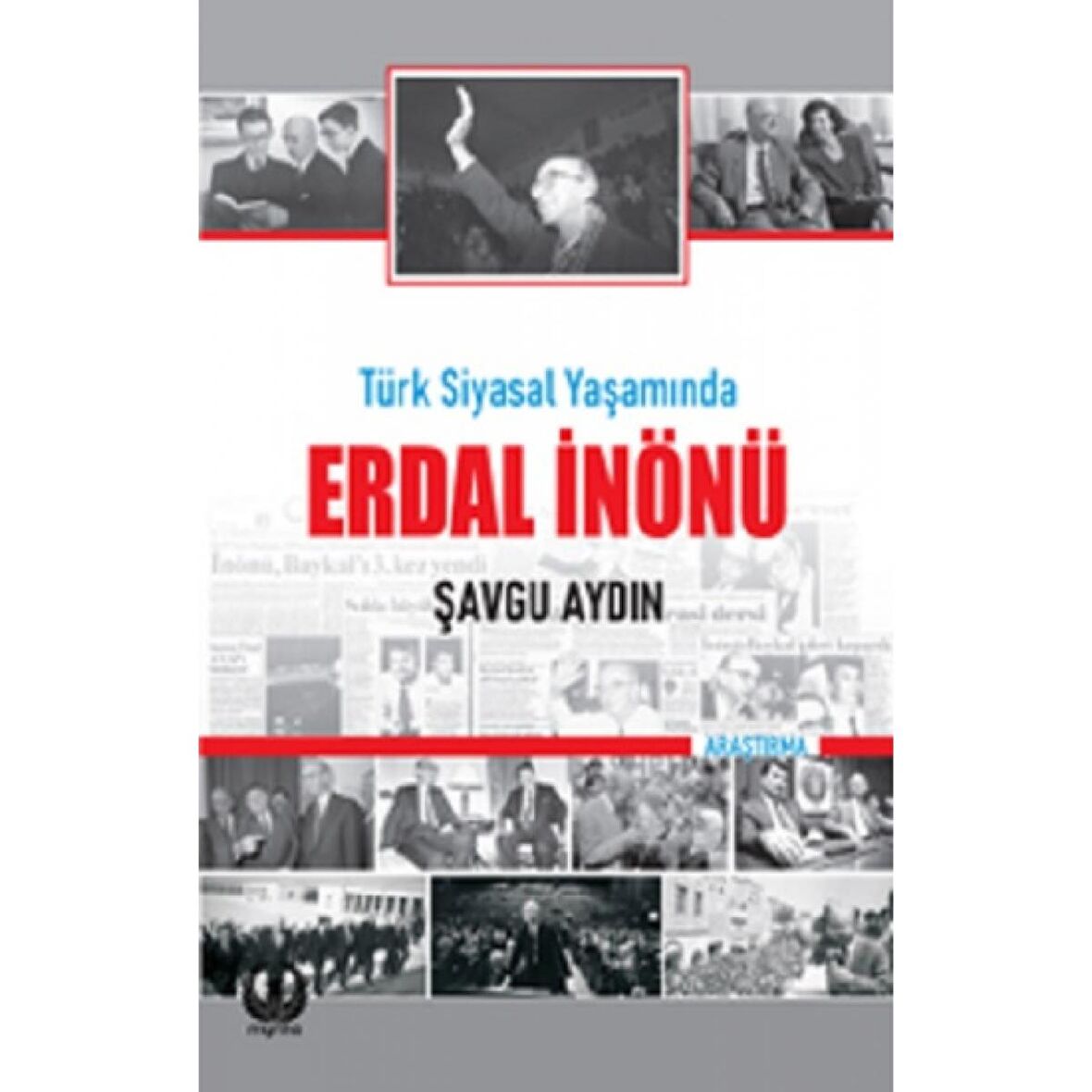 Türk Siyasal Yaşamında Erdal İnönü