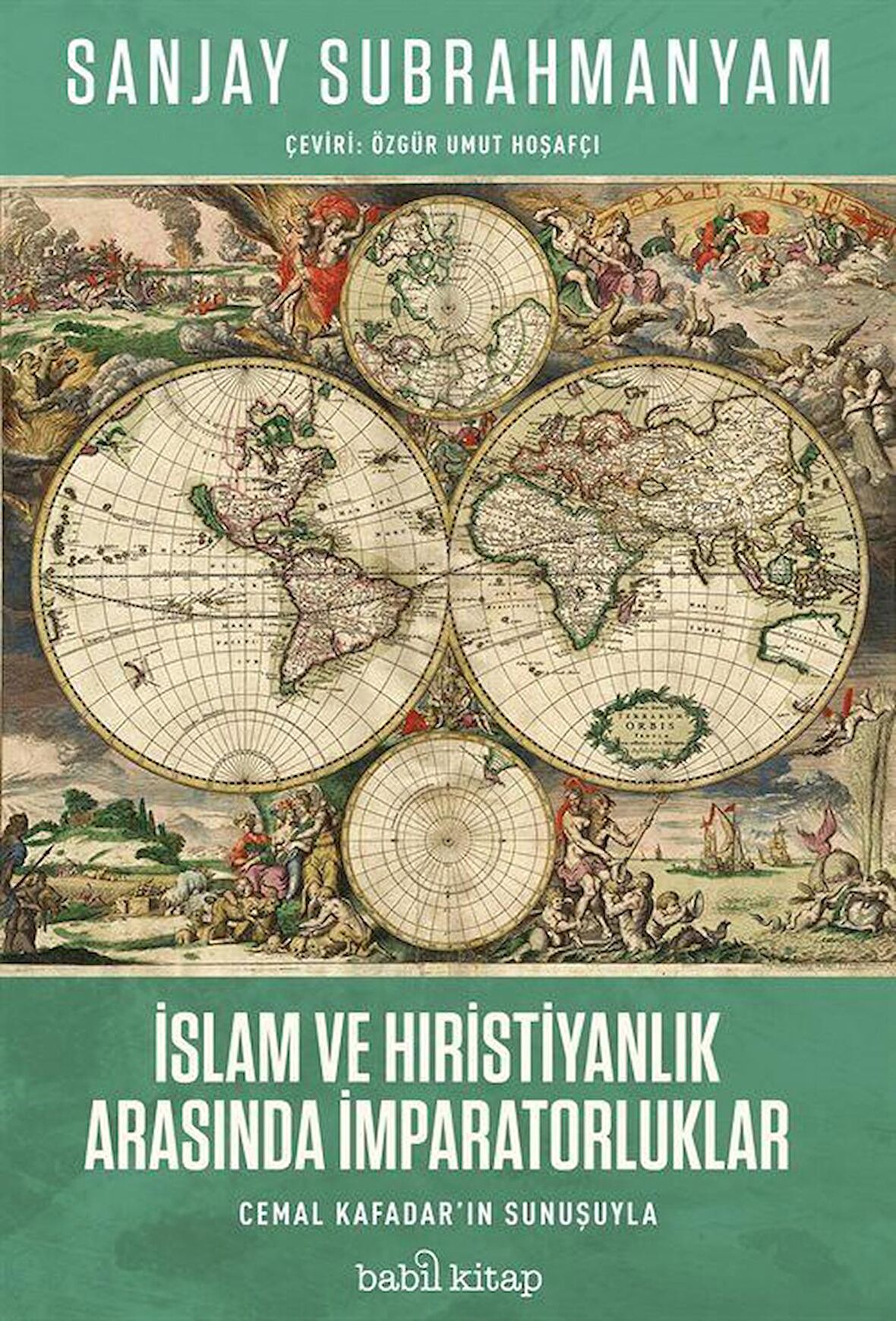 İslam ve Hıristiyanlık Arasında İmparatorluklar