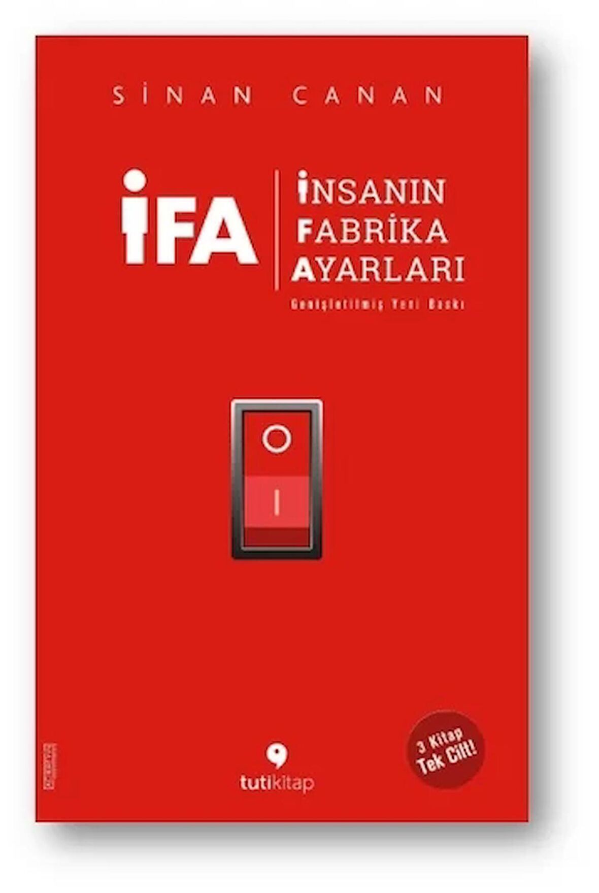 İFA - İnsanın Fabrika Ayarları (Genişletilmiş Yeni Baskı)