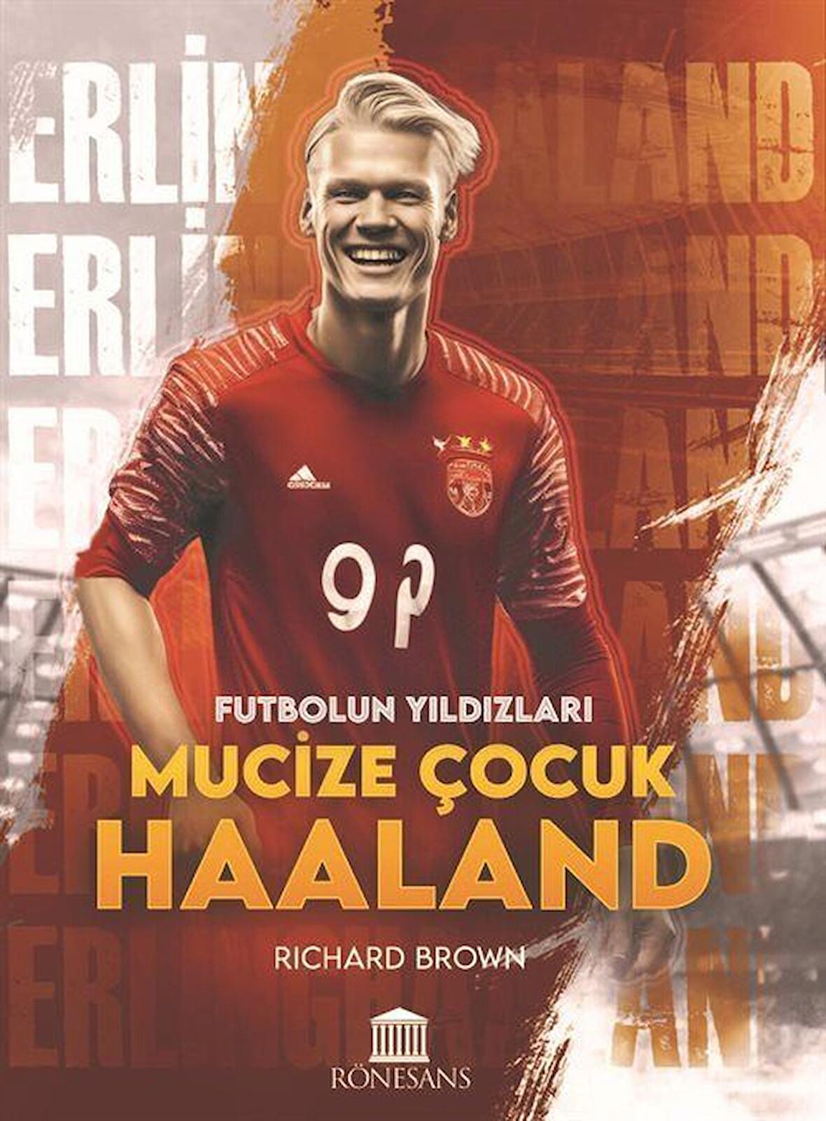 Futbolun Yıldızları Mucize Çocuk Haaland