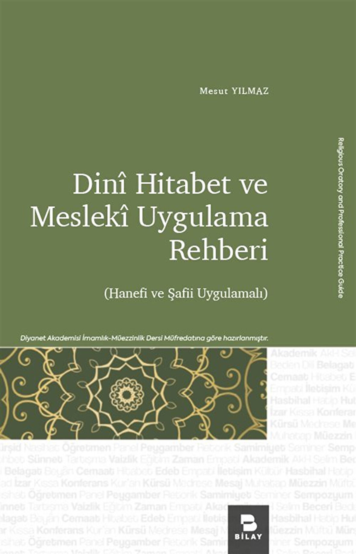 Hitabet ve Meslekî Uygulama Rehberi / Mesut Yılmaz