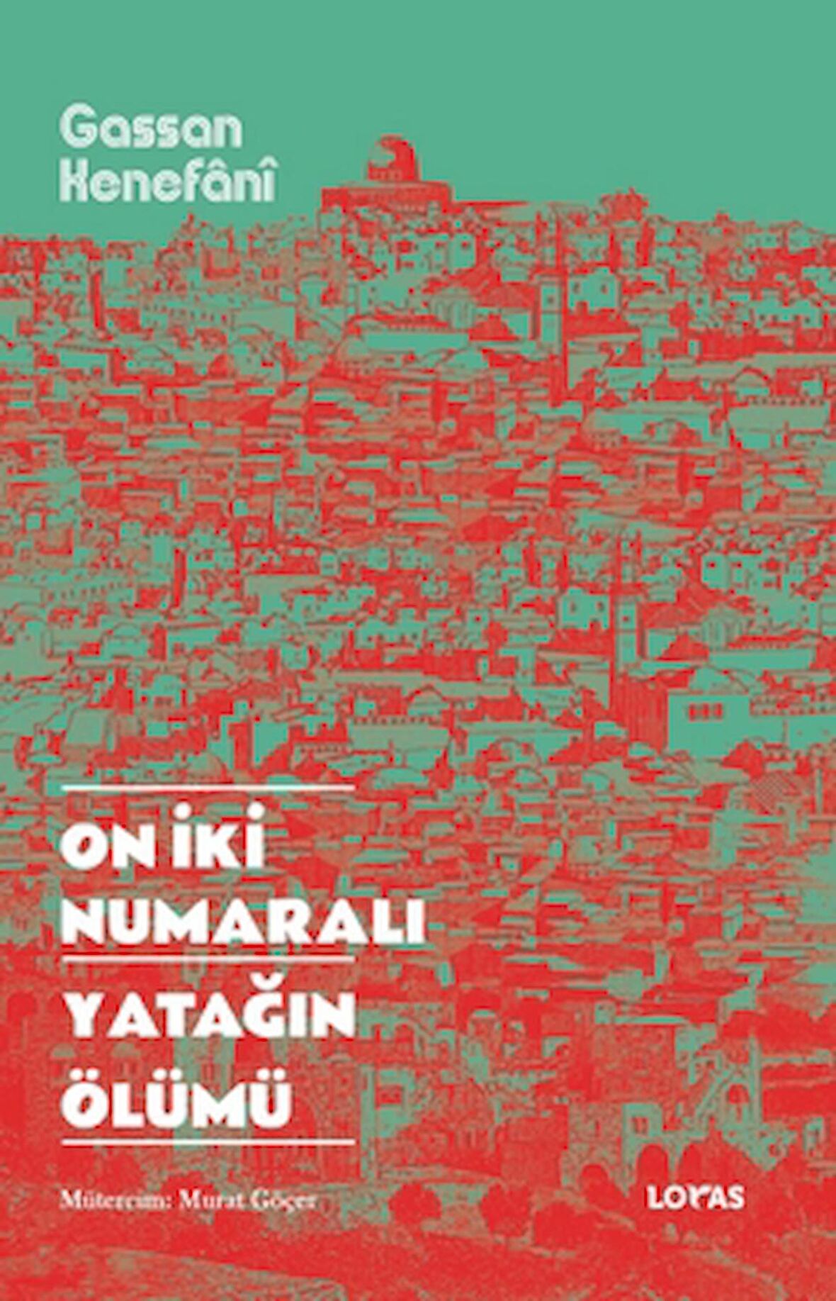 On İki Numaralı Yatağın Ölümü