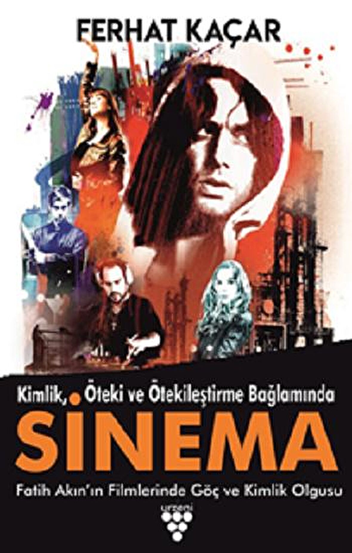 Kimlik, Öteki Ve Ötekileştirme Bağlamında Sinema