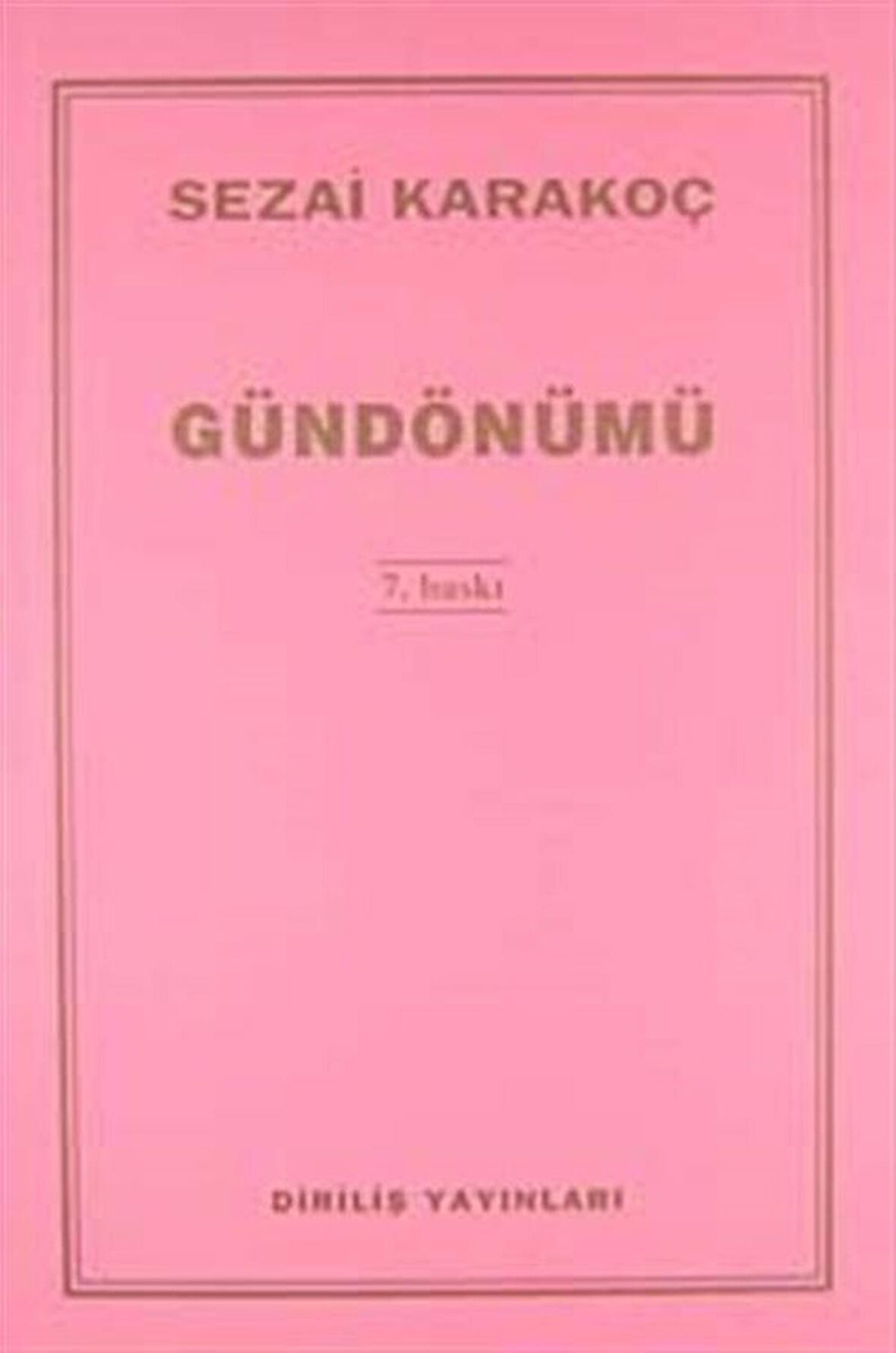 Gündönümü / Sezai Karakoç