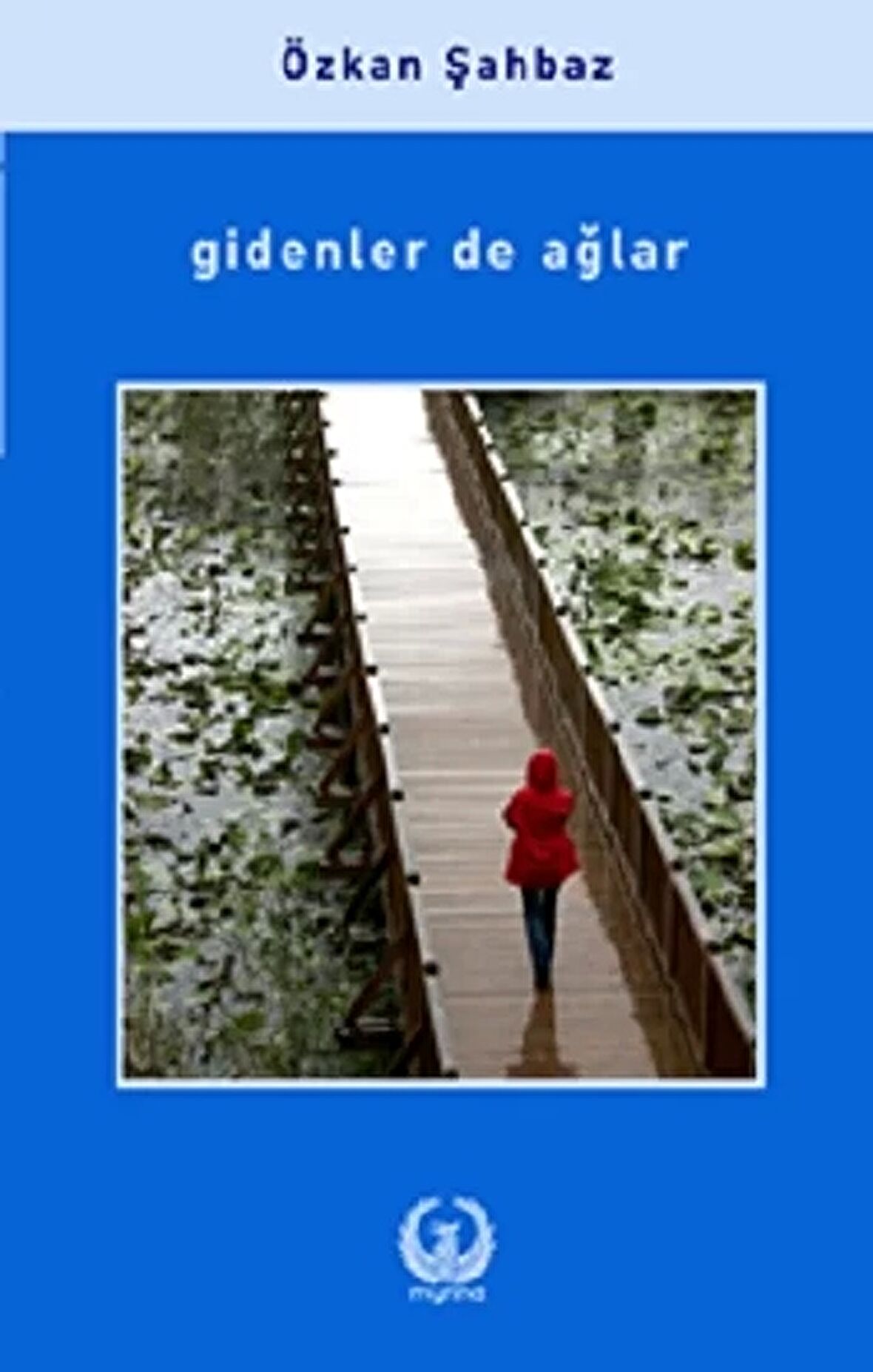 Gidenler de Ağlar