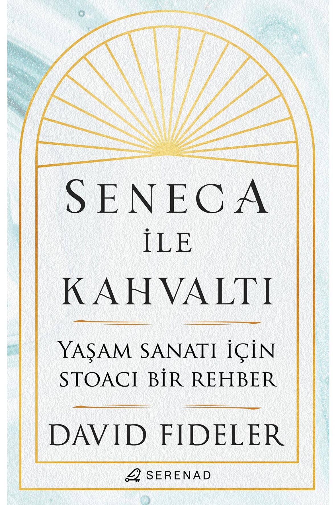 Seneca İle Kahvaltı