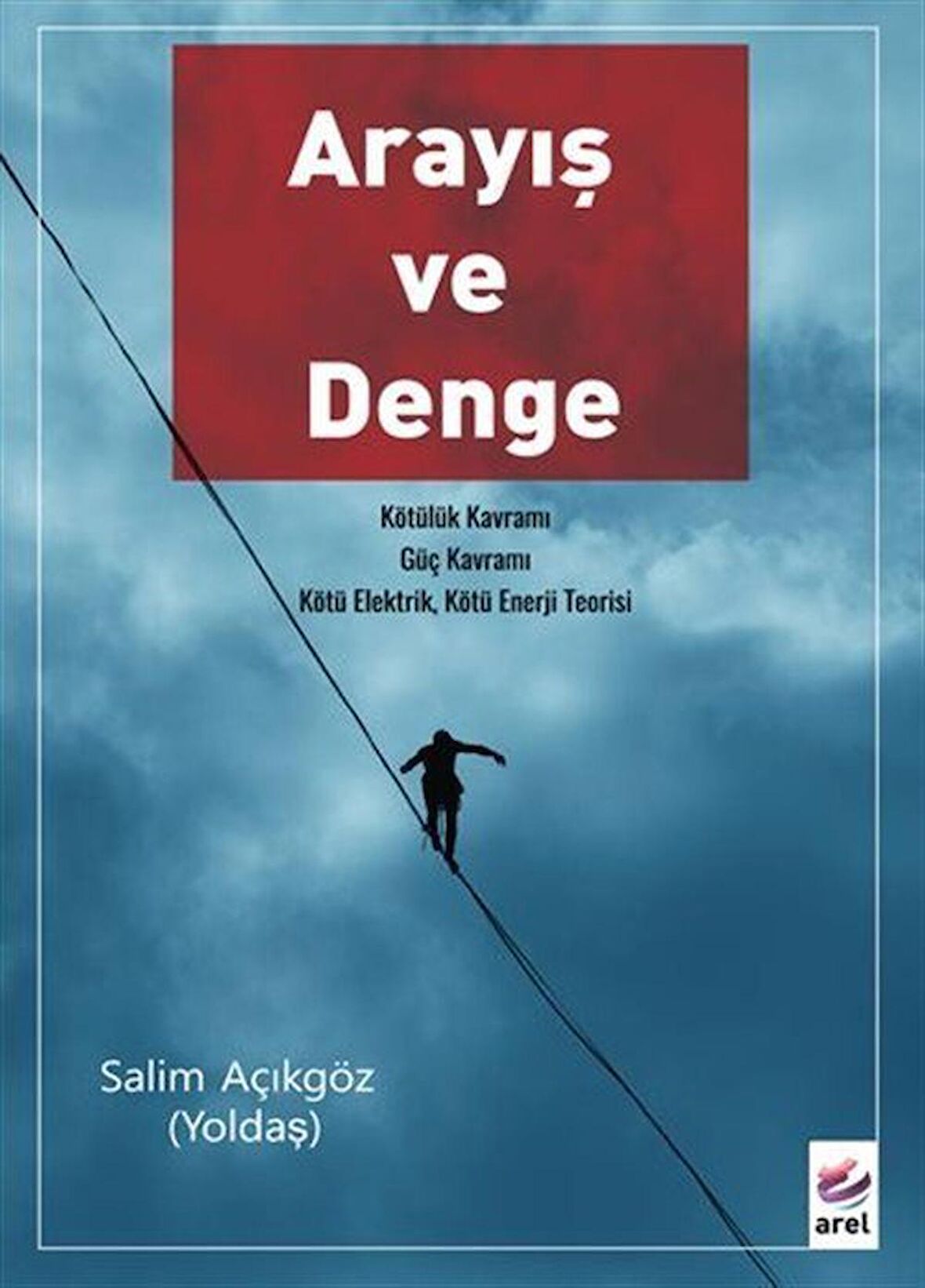 Arayış ve Denge
