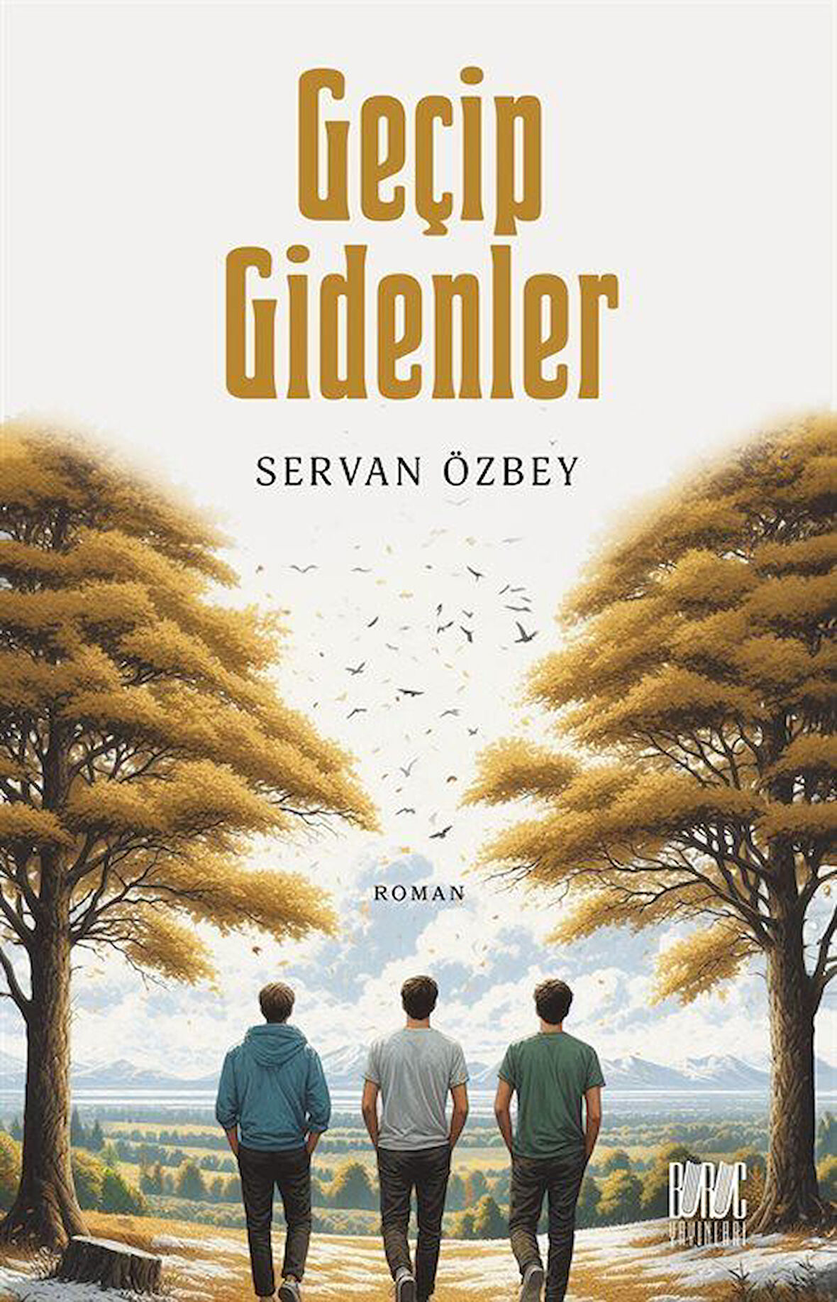 Geçip Gidenler / Servan Özbey