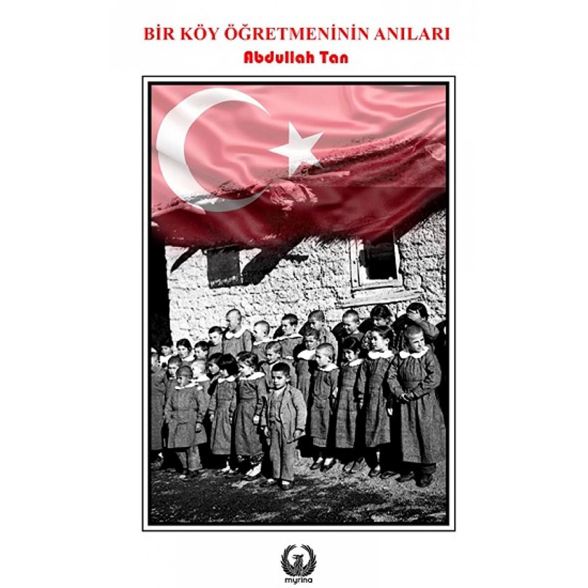 Bir Köy Öğretmeninin Anıları