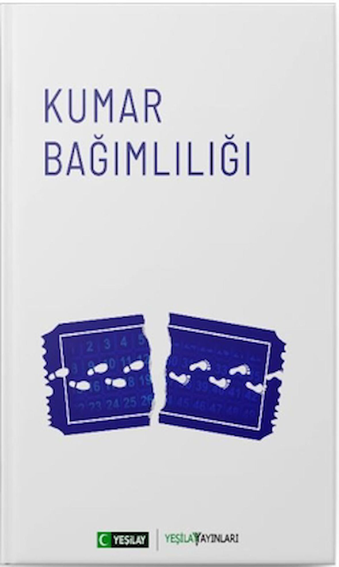 Kumar Bağımlılığı