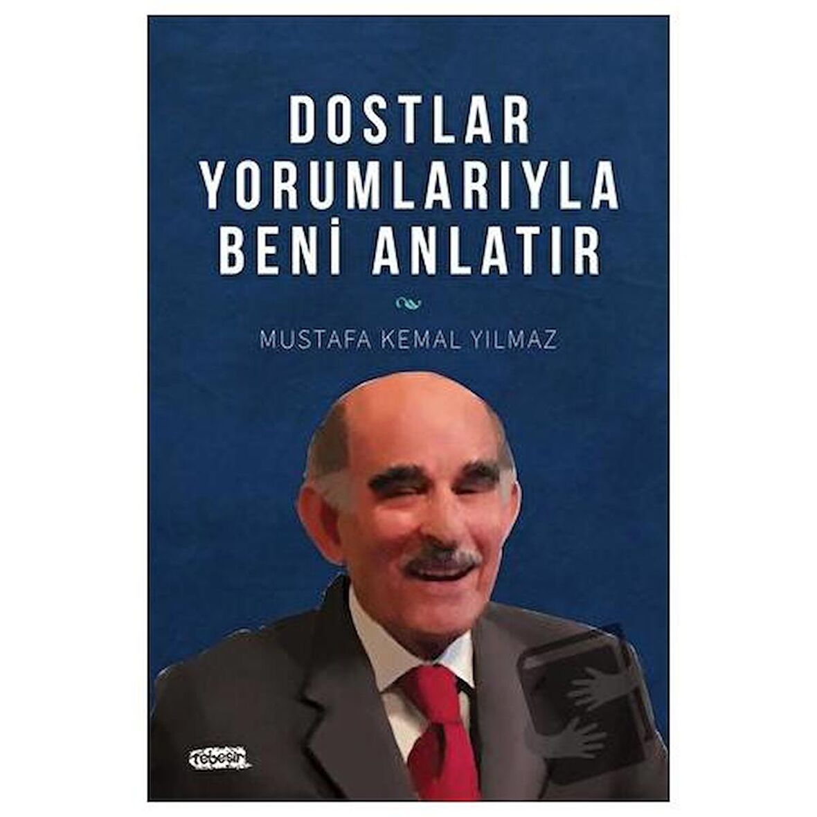 Dostlar Yorumlarıyla Beni Anlatır