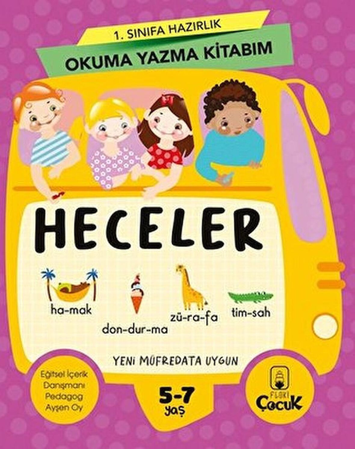 1. Sınıfa Hazırlık Okuma Yazma Kitabım Heceler