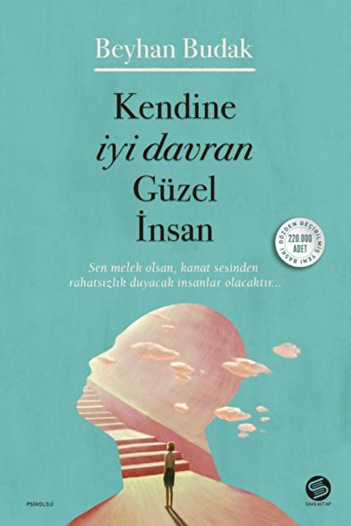 Kendine İyi Davran Güzel İnsan