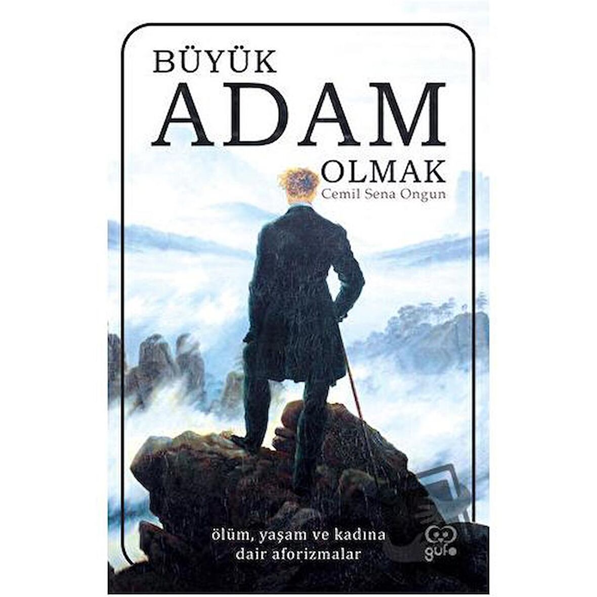 Büyük Adam Olmak