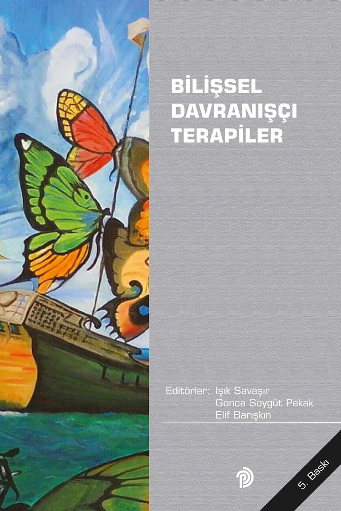 Bilişsel Davranışçı Terapiler