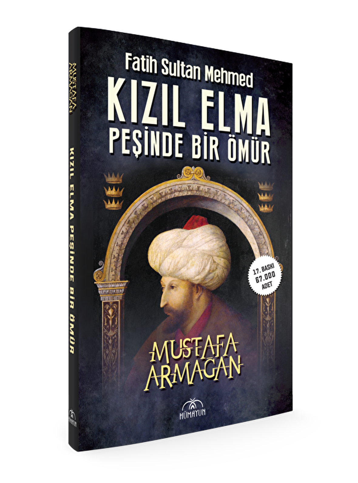 Kızıl Elma Peşinde Bir Ömür - Fatih Sultan Mehmed