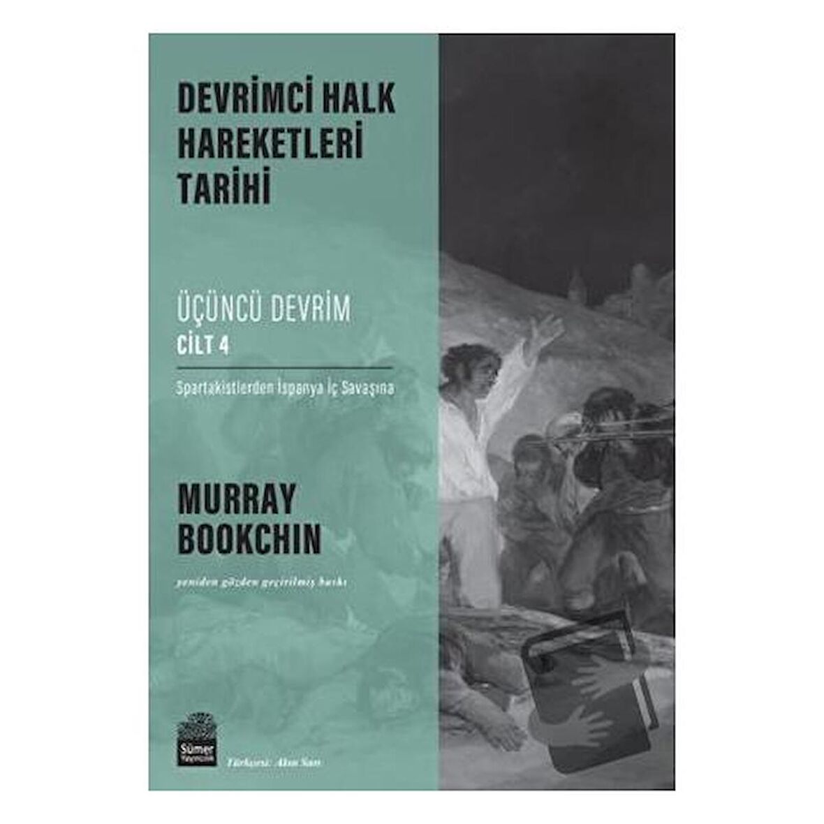 Devrimci Halk Hareketleri Tarihi: Üçüncü Devrim Cilt 4