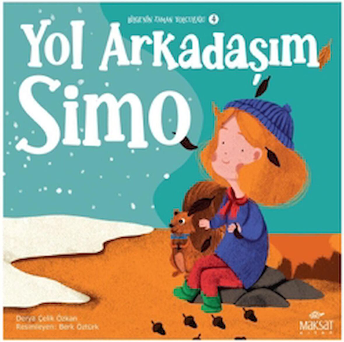 Bilgenin Zaman Yolculuğu 4 - Yol Arkadaşım Simo