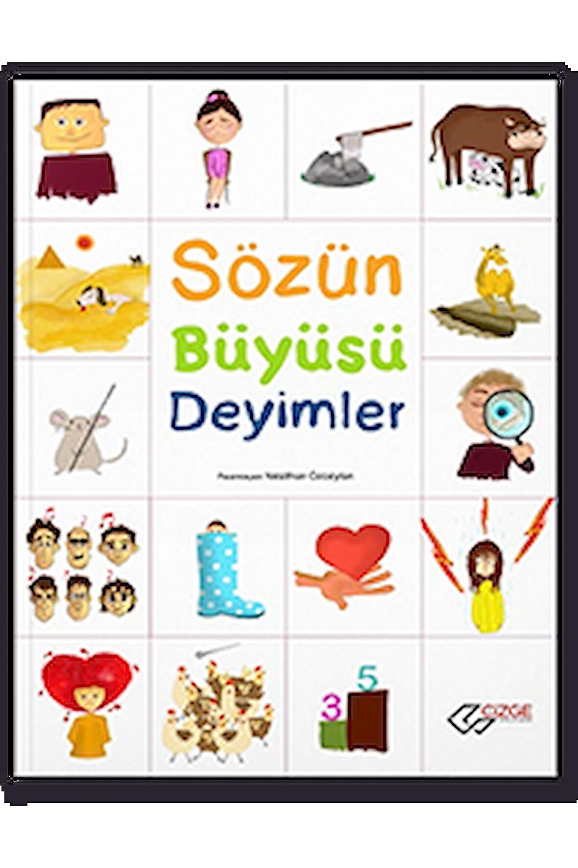 Sözün Büyüsü Deyimler Çizge yayınevi