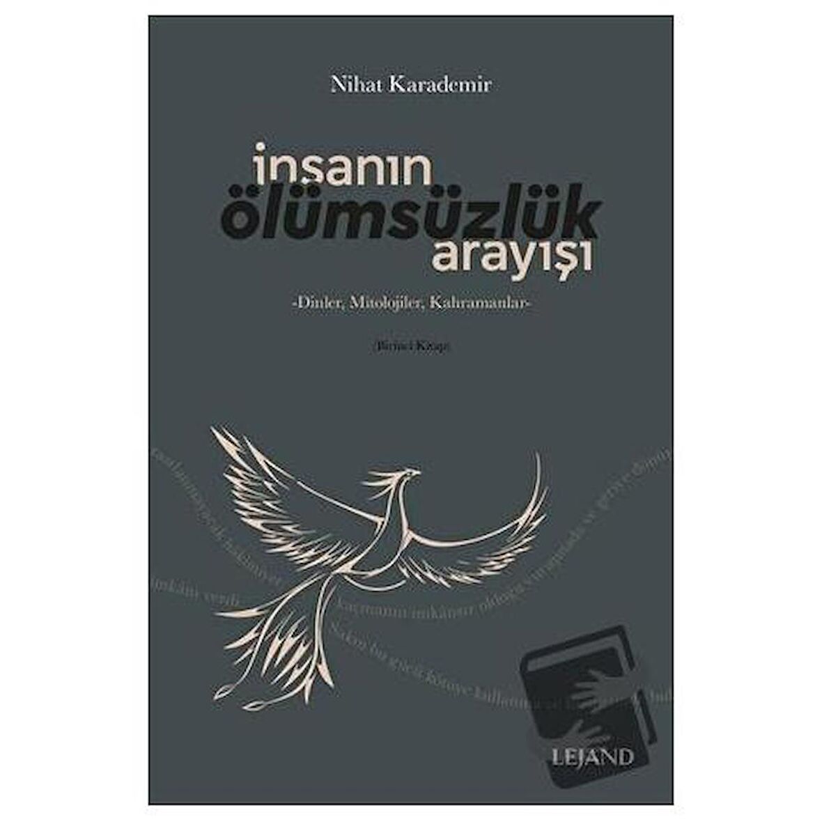 İnsanın Ölümsüzlük Arayışı