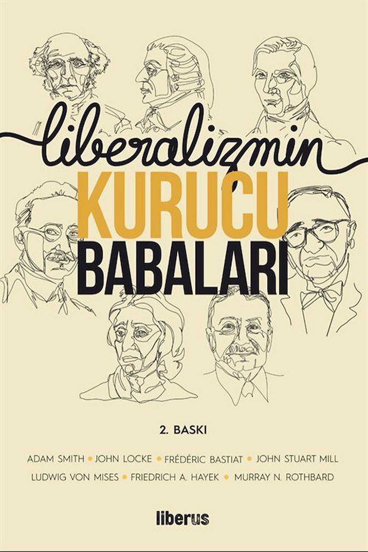 Liberalizmin Kurucu Babaları / Kolektif