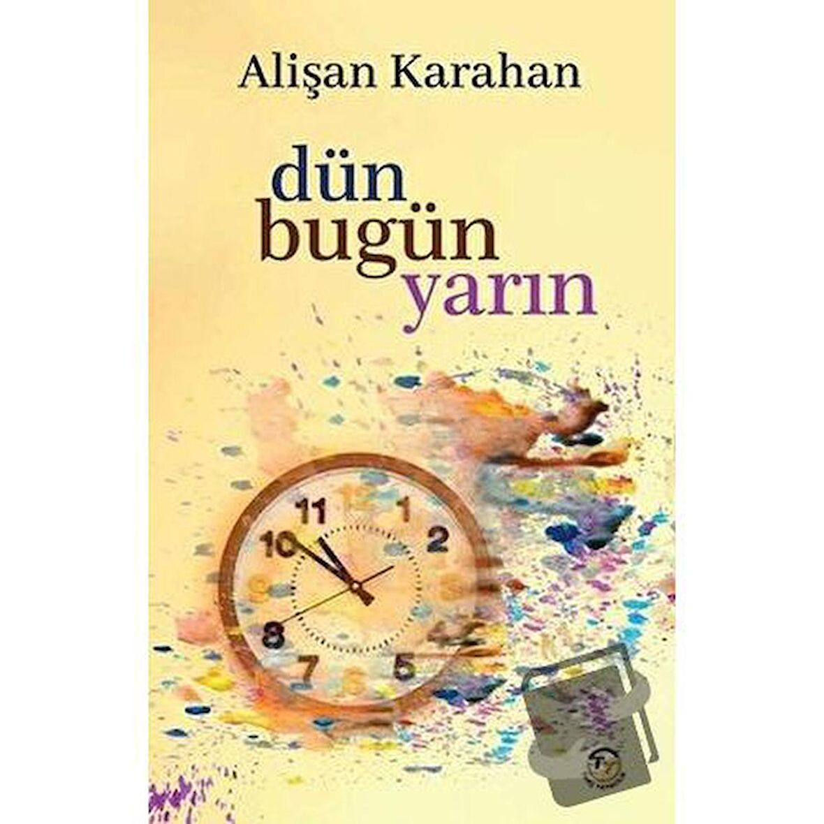 Dün Bugün Yarın