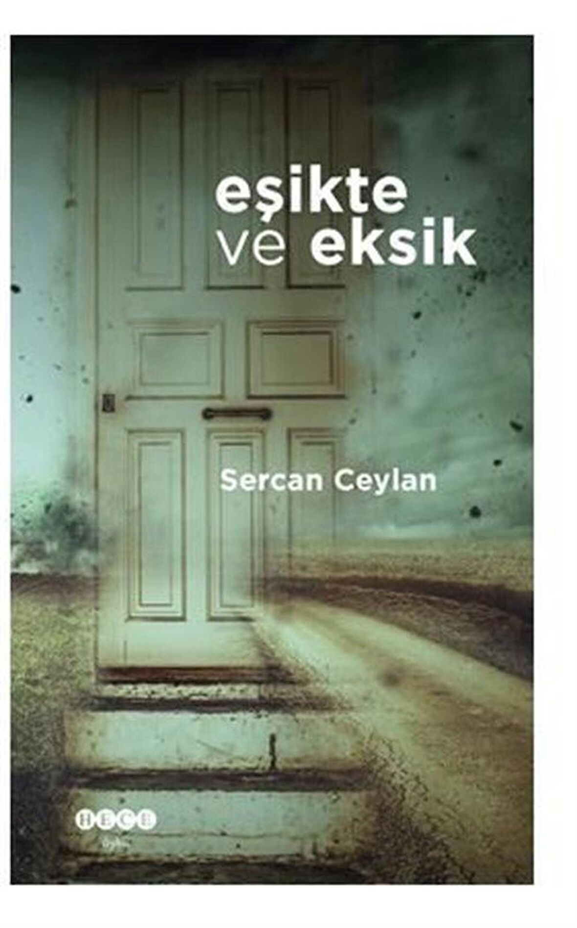 Eşikte ve Eksik