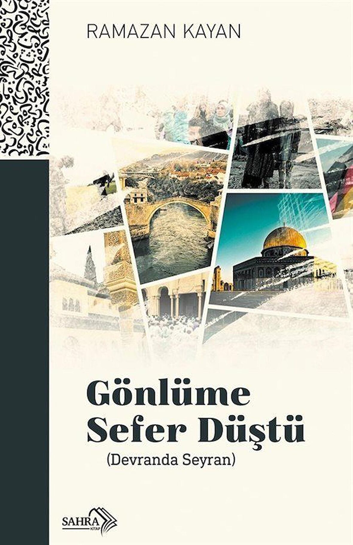 Gönlüme Sefer Düştü (Devranda Seyran) / Ramazan Kayan
